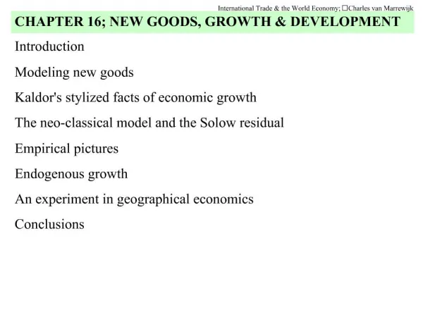 Introduction Modeling new goods Kaldors stylized facts of economic growth The neo-classical model and the Solow residual