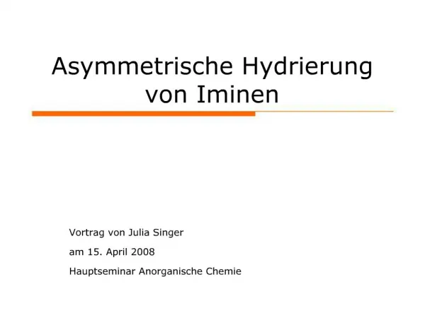Asymmetrische Hydrierung von Iminen