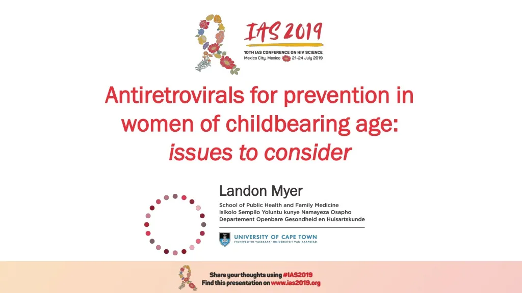 antiretrovirals for prevention in women of childbearing age issues to consider