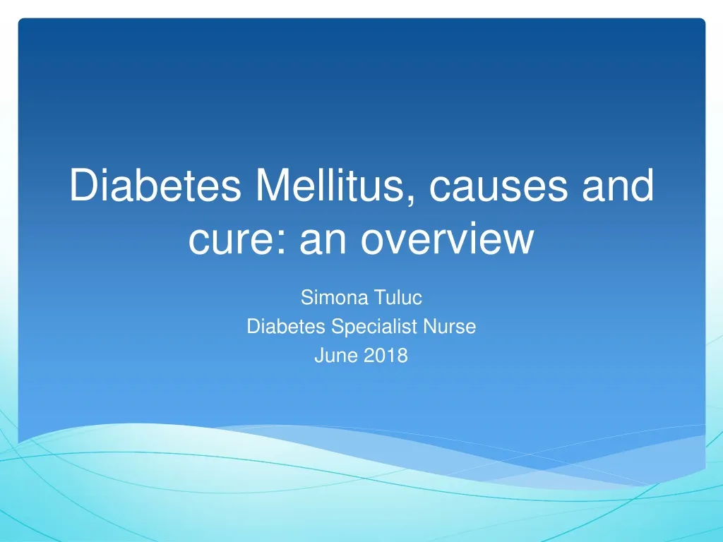 diabetes mellitus causes and cure an overview