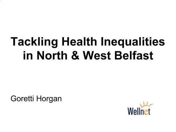 Tackling Health Inequalities in North West Belfast