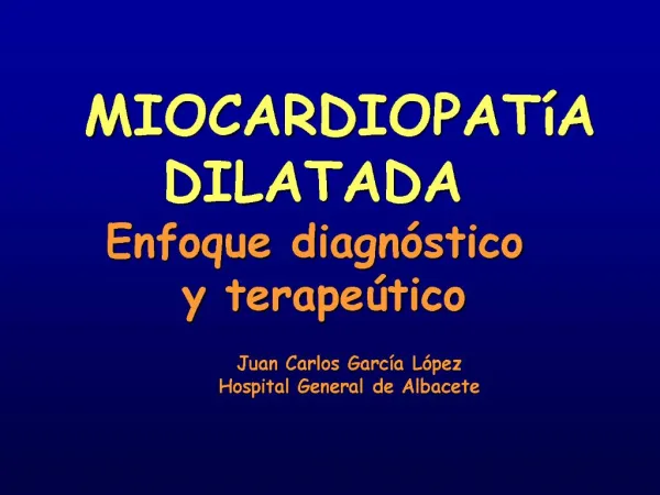 MIOCARDIOPAT A DILATADA Enfoque diagn stico y terape tico