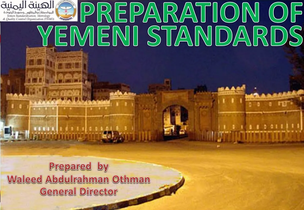 preparation of yemeni standards