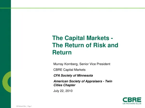 The Capital Markets - The Return of Risk and Return