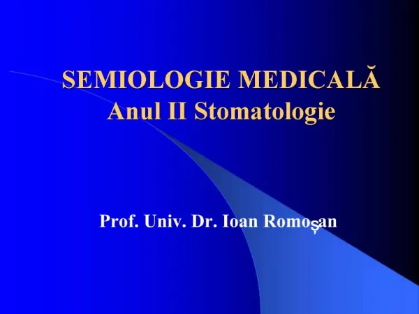SEMIOLOGIE MEDICALA Anul II Stomatologie