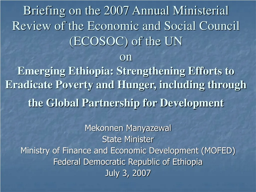 briefing on the 2007 annual ministerial review