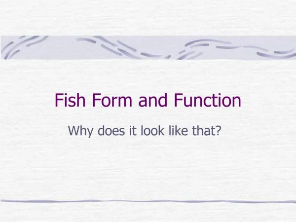 Fish Form and Function