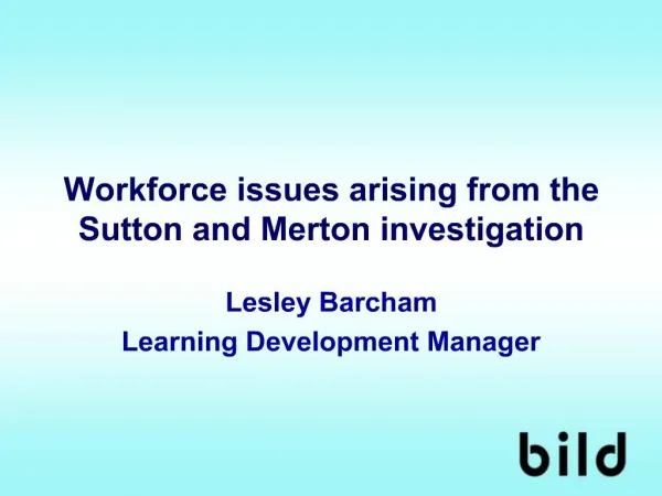 Workforce issues arising from the Sutton and Merton investigation