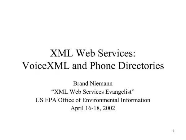 XML Web Services: VoiceXML and Phone Directories