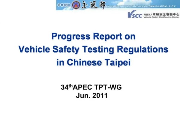 Progress Report on Vehicle Safety Testing Regulations in Chinese Taipei