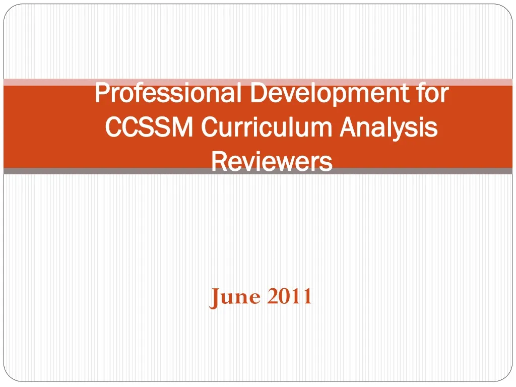 professional development for ccssm curriculum analysis reviewers