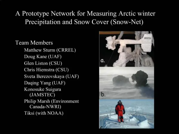 A Prototype Network for Measuring Arctic winter Precipitation and Snow Cover Snow-Net