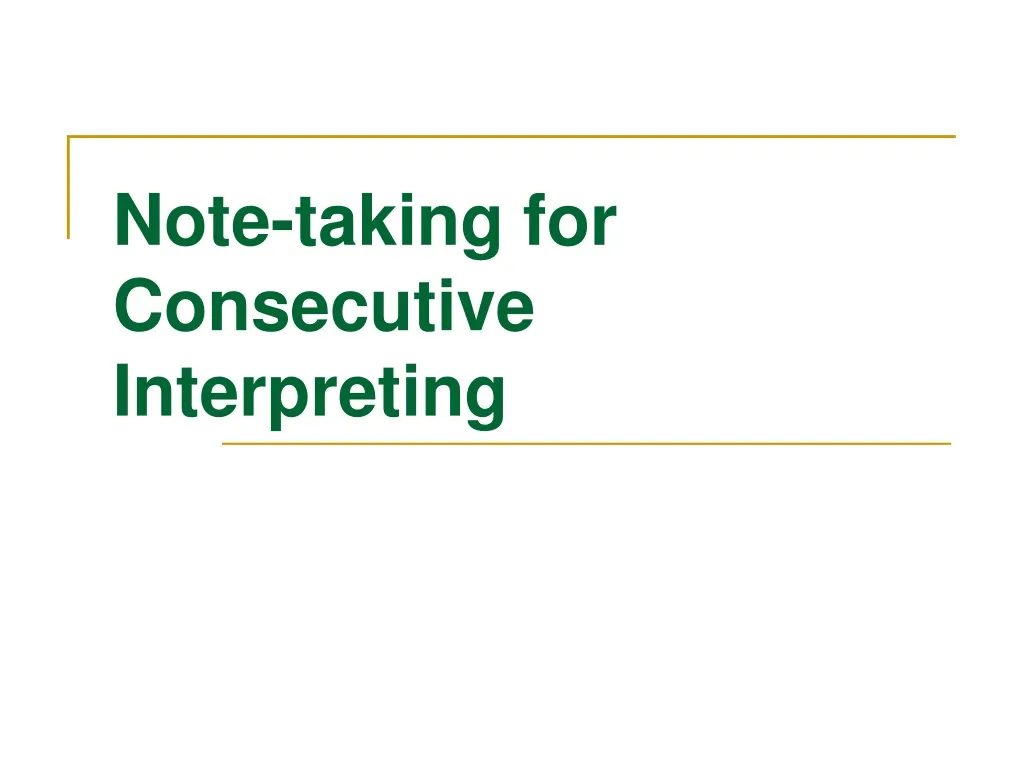 note taking for consecutive interpreting