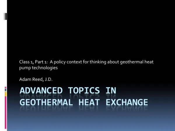 Advanced Topics in geothermal heat exchange