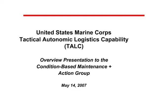 United States Marine Corps Tactical Autonomic Logistics Capability TALC