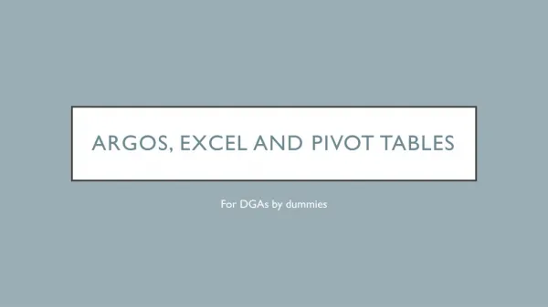 Argos, Excel and Pivot Tables