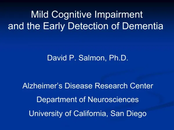 Mild Cognitive Impairment and the Early Detection of Dementia
