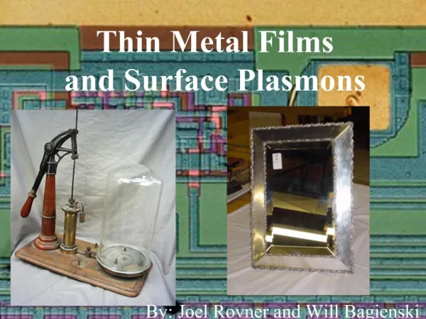 Thin Metal Films and Surface Plasmons