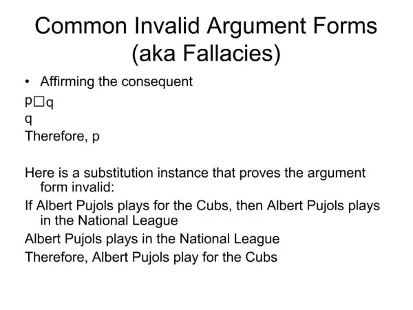 Common Invalid Argument Forms aka Fallacies