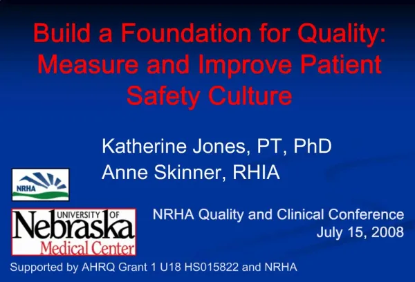 Build a Foundation for Quality: Measure and Improve Patient Safety Culture
