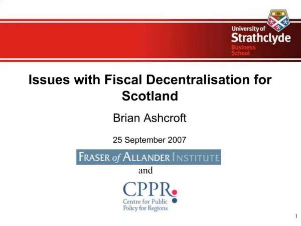 Issues with Fiscal Decentralisation for Scotland