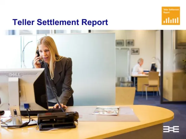 Teller Settlement Report