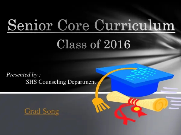 Senior Core Curriculum Class of 2016