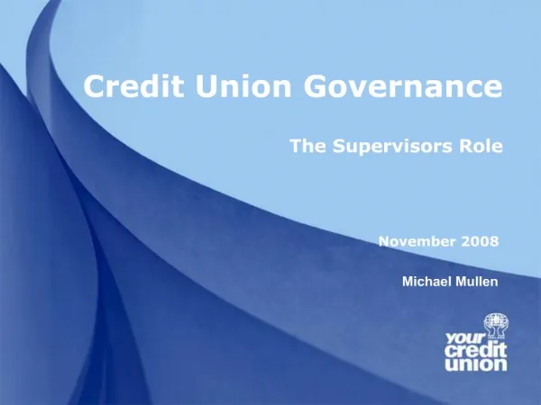 Credit Union Governance The Supervisors Role