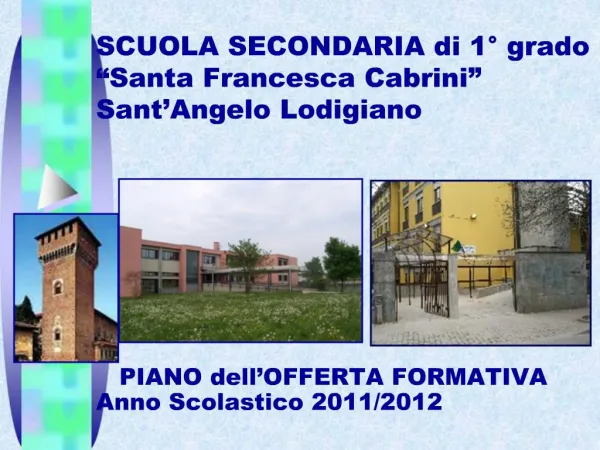 SCUOLA SECONDARIA di 1 grado Santa Francesca Cabrini Sant Angelo Lodigiano