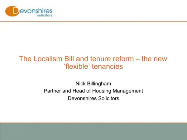 The Localism Bill and tenure reform the new flexible tenancies