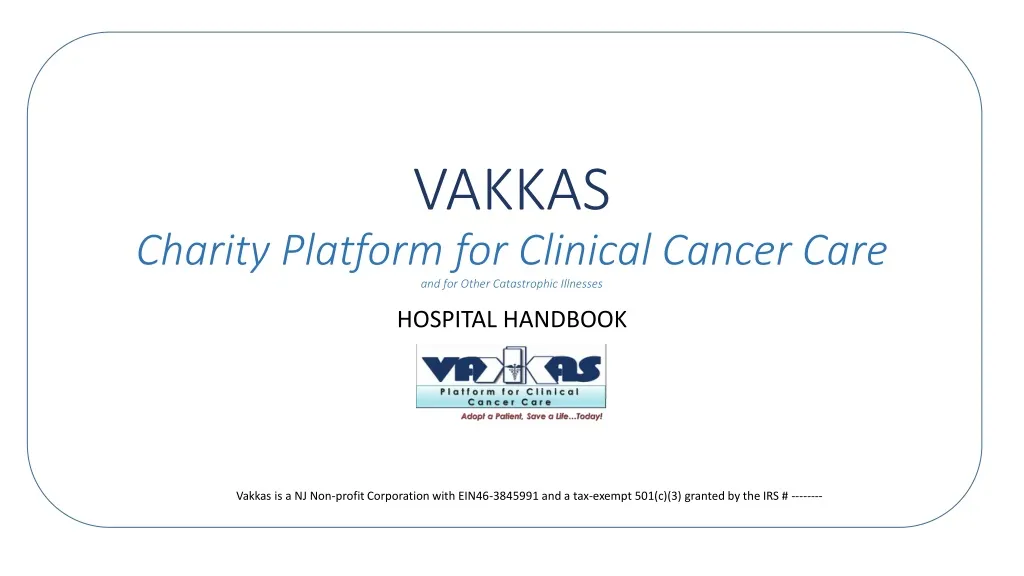 vakkas charity platform for clinical cancer care and for other catastrophic illnesses