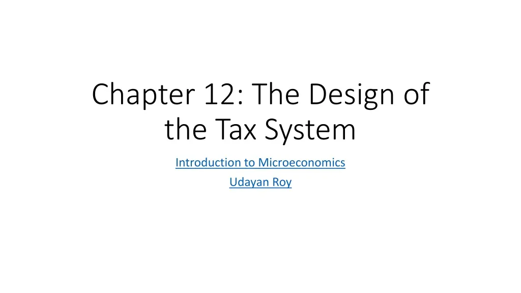 chapter 12 the design of the tax system