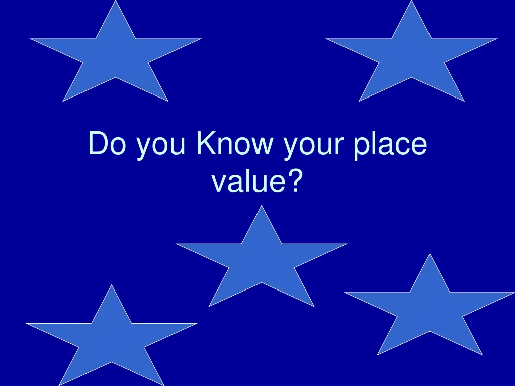 do you know your place value
