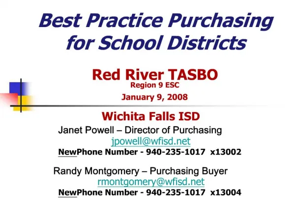 Best Practice Purchasing for School Districts Red River TASBO Region 9 ESC January 9, 2008
