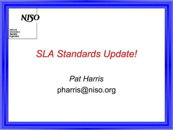 SLA Standards Update