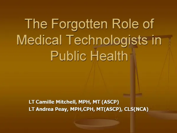 The Forgotten Role of Medical Technologists in Public Health