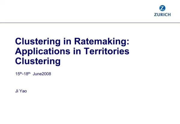 Clustering in Ratemaking: Applications in Territories Clustering