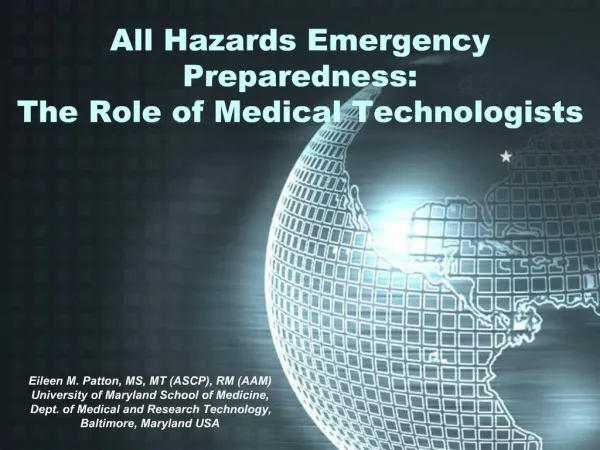 All Hazards Emergency Preparedness: The Role of Medical Technologists