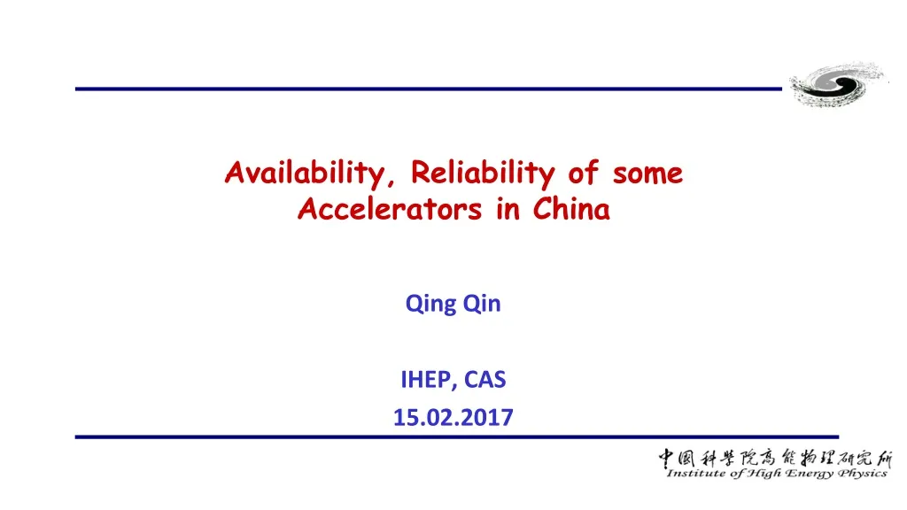 availability reliability of some accelerators in china