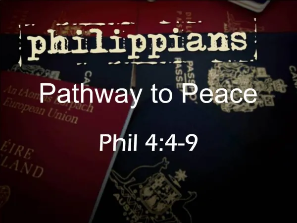 Pathway to Peace Phil 4:4-9