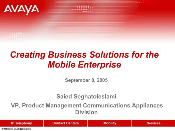 Creating Business Solutions for the Mobile Enterprise