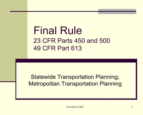 Final Rule 23 CFR Parts 450 and 500 49 CFR Part 613