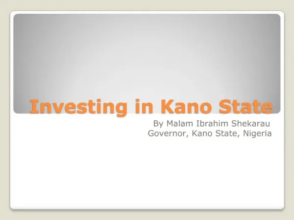Investing in Kano State