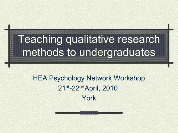 Teaching qualitative research methods to undergraduates