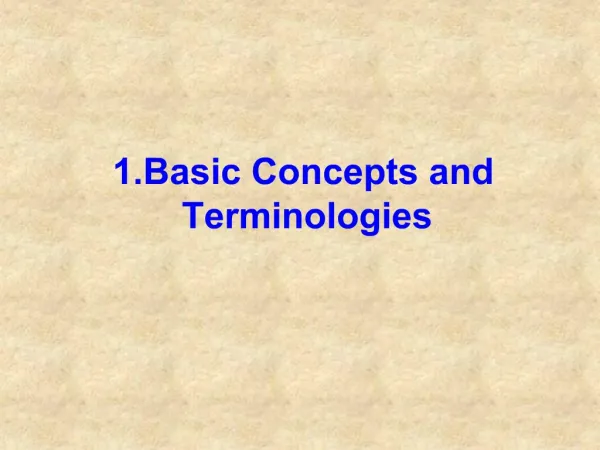 1.Basic Concepts and Terminologies