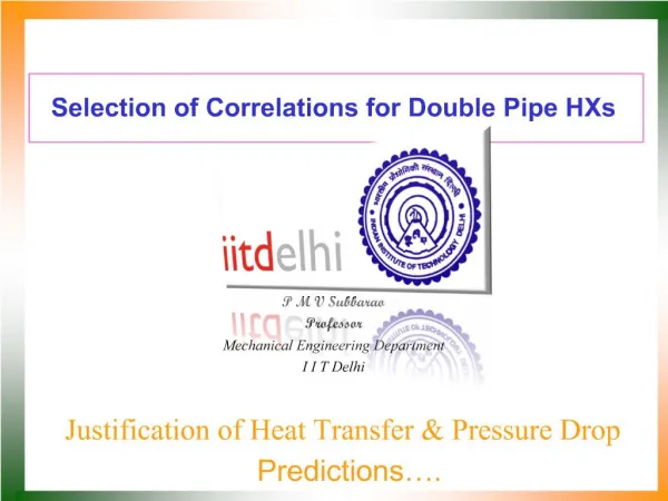 Selection of Correlations for Double Pipe HXs