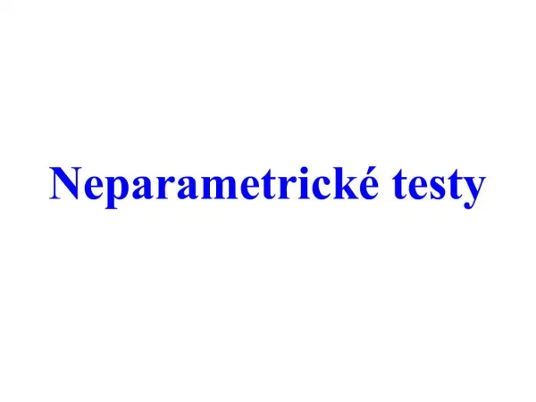 Neparametrick testy
