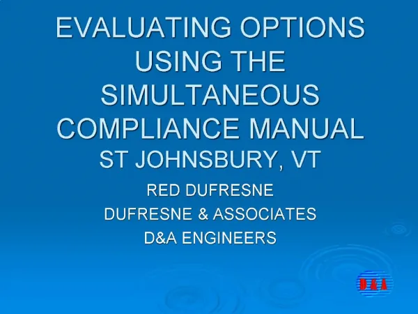 EVALUATING OPTIONS USING THE SIMULTANEOUS COMPLIANCE MANUAL ST JOHNSBURY, VT