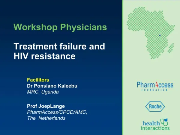 Workshop Physicians Treatment failure and HIV resistance