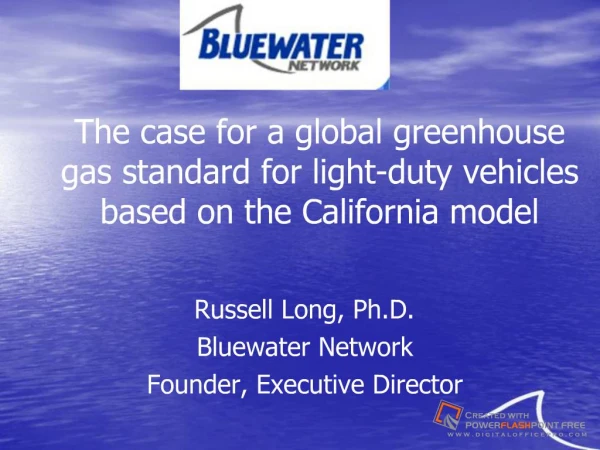 The case for a global greenhouse gas standard for light-duty vehicles based on the California model